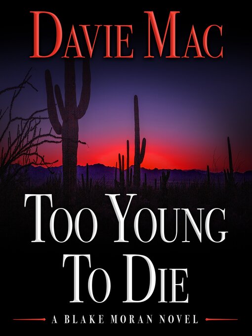 Title details for Too Young to Die by Davie Mac - Available